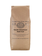 a 5 pound bag of Dean’s Bean’s Organic coffee labeled “South AmericanHalf-Caf”