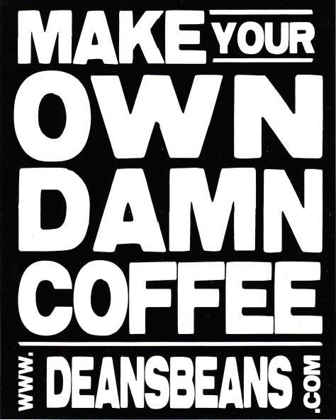 Black "Make Your Own Damn Coffee" Sticker