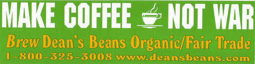 Green "Make Coffee Not War" Bumper Sticker with white and yellow text